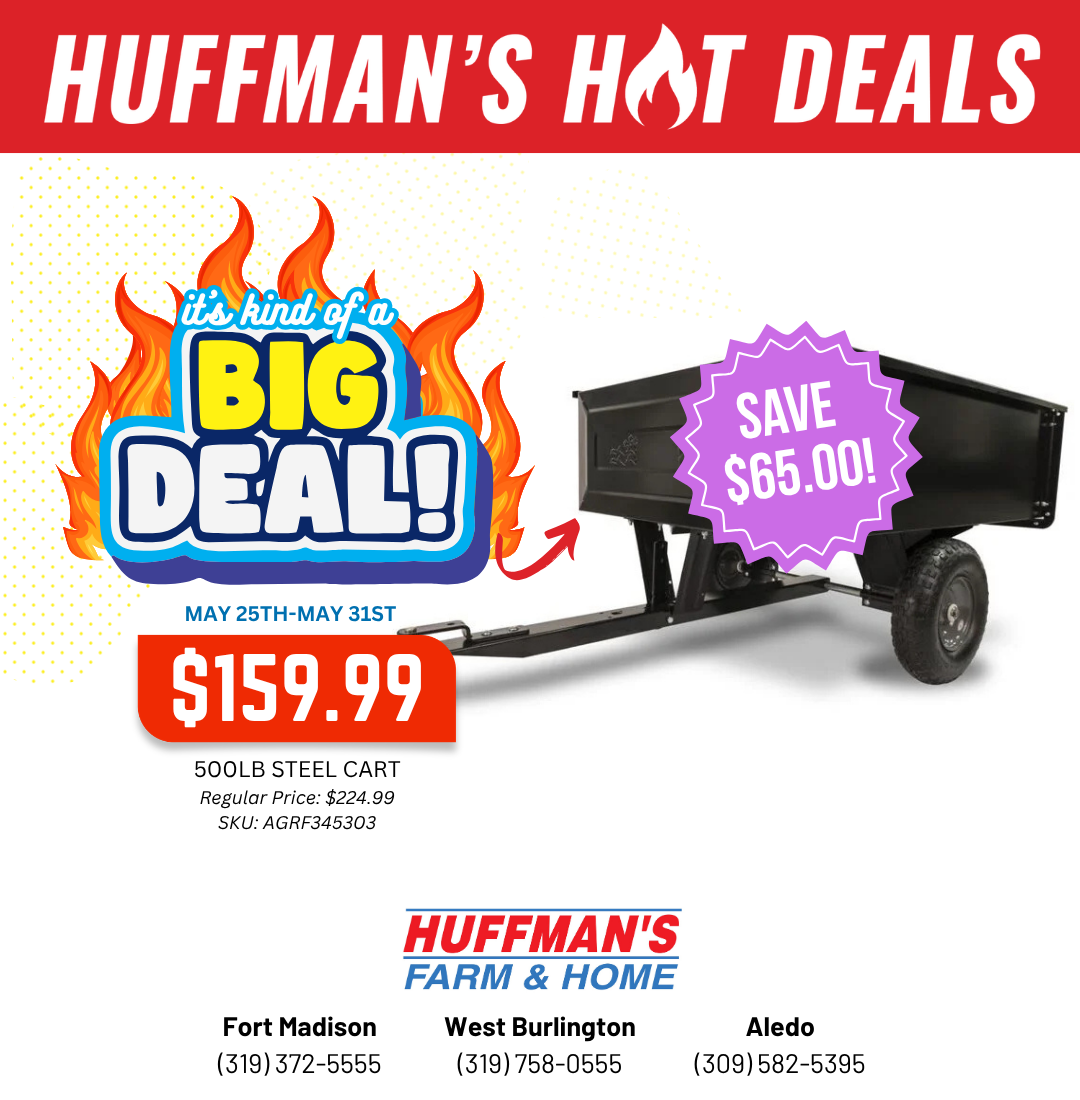 Huffman's Hot Deal on 500 LB steel cart this week