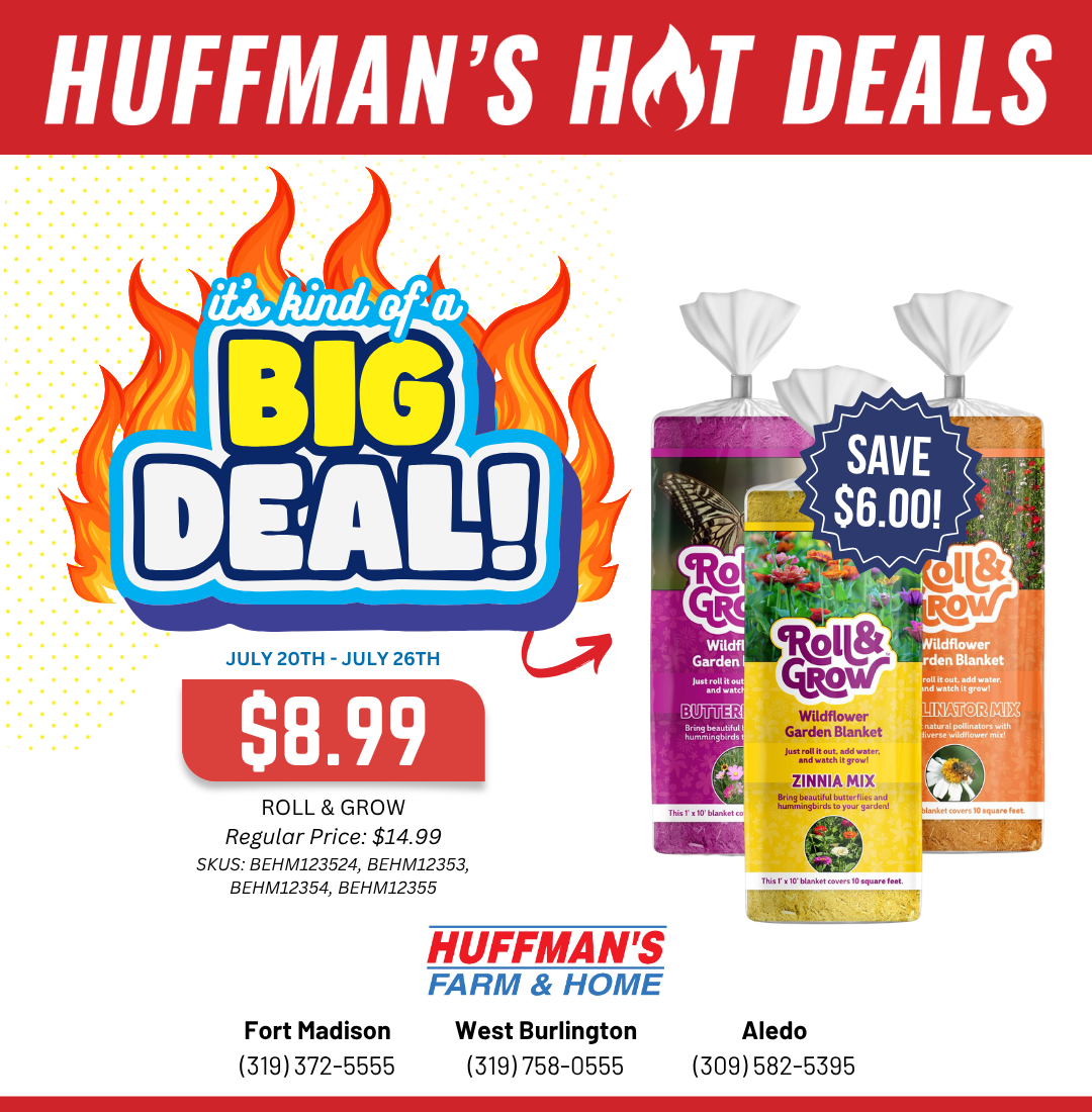 Huffman's Farm & Home Roll & Grow Big Deal
